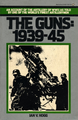 The Guns: 1939-45
