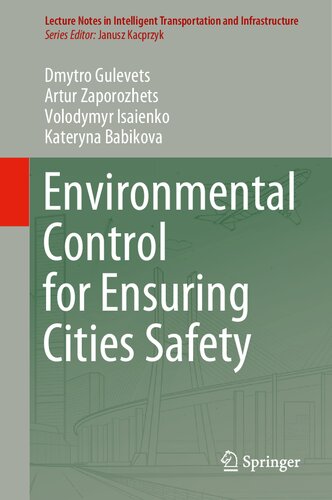 Environmental Control for Ensuring Cities Safety
