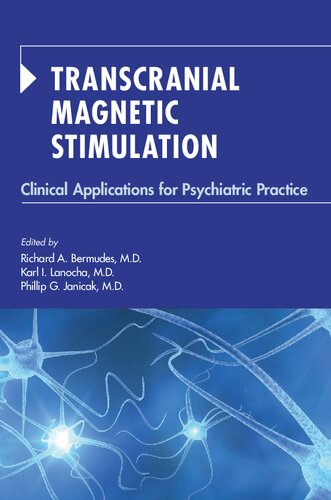 Transcranial Magnetic Stimulation: Clinical Applications for Psychiatric Practice