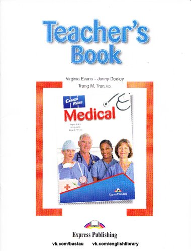 Career paths : medical. Teacher's book