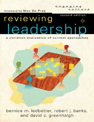 Reviewing Leadership: A Christian Evaluation of Current Approaches