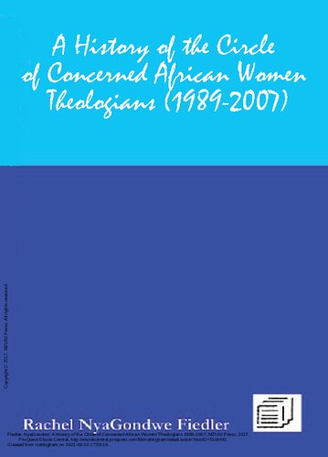 A history of the circle of concerned African women theologians, 1989-2007