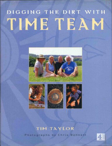 Digging The Dirt With Time Team