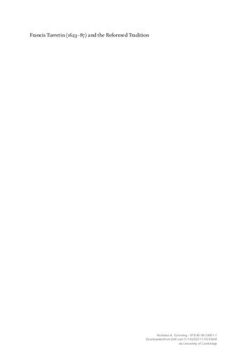 Francis Turretin (1623-87) and the Reformed Tradition (St Andrews Studies in Reformation History)