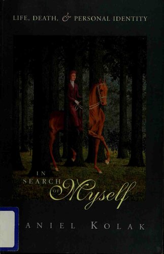 In Search of Myself: Life, Death, and Personal Identity