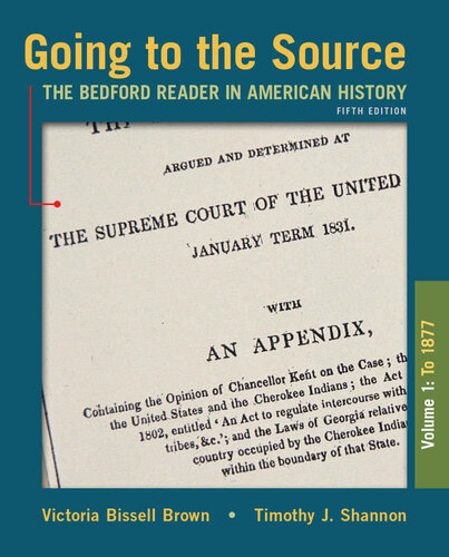 Going to the Source, Volume I: To 1877: The Bedford Reader in American History