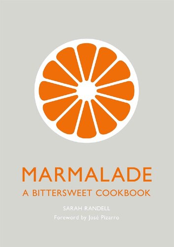 Marmalade : a bittersweet cookbook