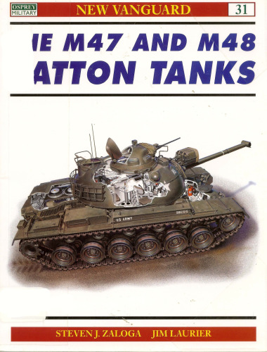 The M47 and M48 Patton Tanks