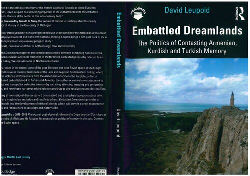 Embattled Dreamlands: The Politics of Contesting Armenian, Kurdish and Turkish Memory