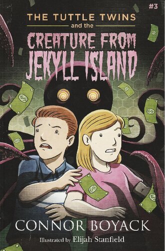 The Tuttle Twins and the Creature from Jekyll Island