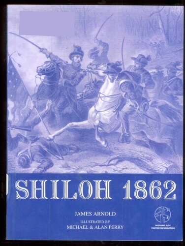 Shiloh 1862: With visitor information