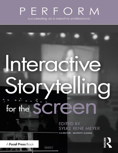 Interactive storytelling for the screen