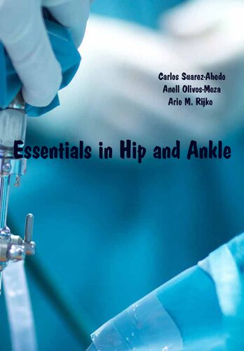 Essentials in Hip and Ankle.