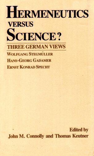 Hermeneutics Versus Science: 3 German Views