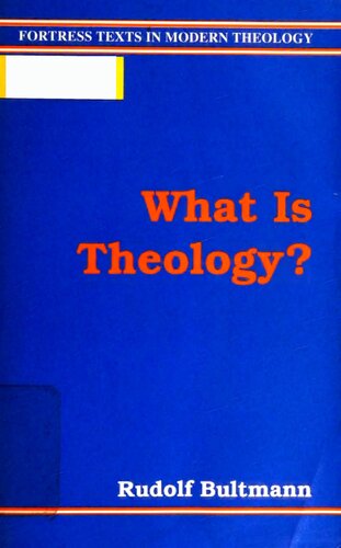 What Is Theology? (Fortress Texts in Modern Theology)