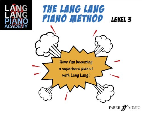 Lang Lang Piano Academy -- The Lang Lang Piano Method: Level 3, Book & Online Audio
