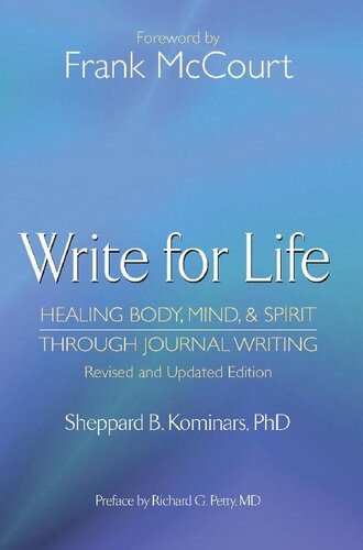 Write for Life: Healing Body, Mind and Spirit Through Journal Writing