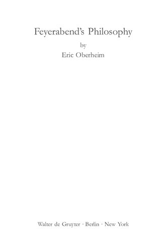 Feyerabend's Philosophy (Quellen & Studien Zur Philosophie)