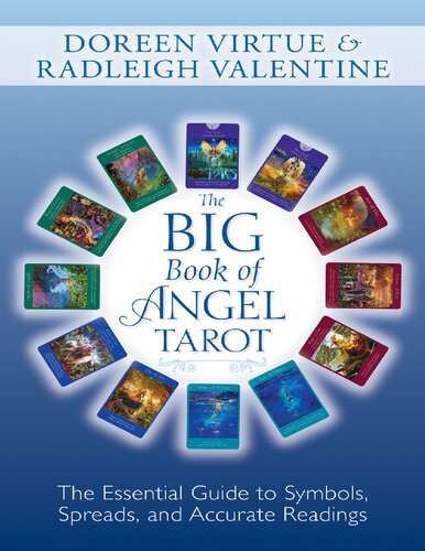 The Big Book of Angel Tarot: The Essential Guide to Symbols, Spreads, and Accurate Readings