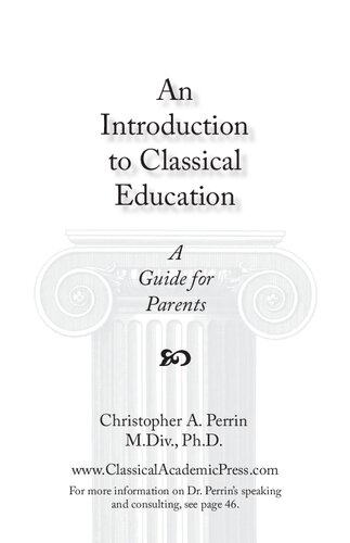 An Introduction to Classical Education: A Guide for Parents