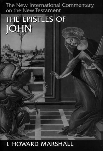 The Epistles of John (New International Commentary on the New Testament)