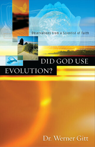 Did God Use Evolution?: Observations from a Scientist of Faith