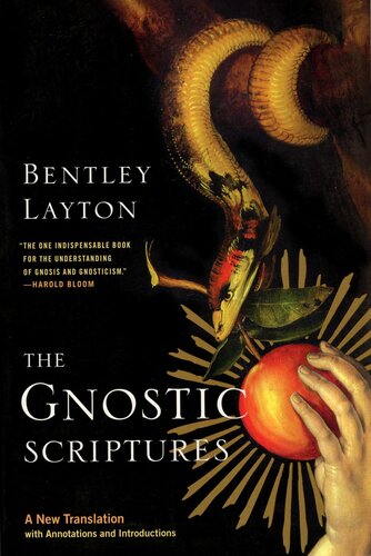 The Gnostic Scriptures: A New Translation with Annotations and Introductions (Anchor Bible Reference) (Anchor Bible Reference Library)