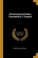 Christianity and Islam, Translated H.J. Chaytor