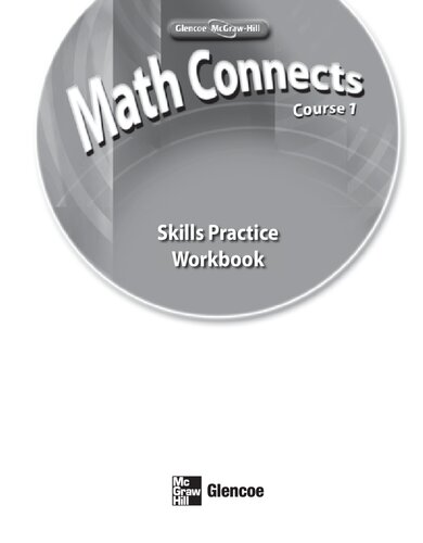 Math Connects: Concepts, Skills, and Problems Solving, Course 1, Skills Practice Workbook (MATH APPLIC & CONN CRSE)