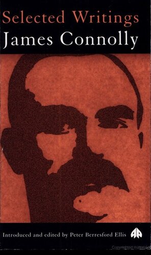 James Connolly Selected Writings