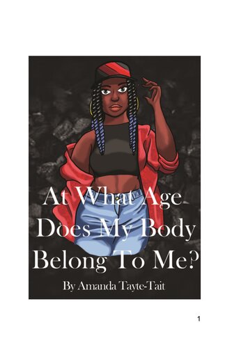 At What Age Does My Body Belong To Me?
