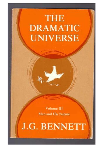 Dramatic Universe: Man and His Nature v. 3