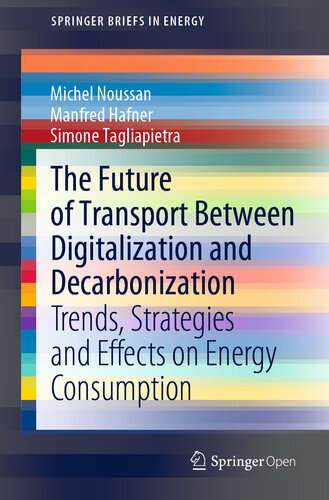 The Future of Transport Between Digitalization and Decarbonization Trends, Strategies and Effects on Energy Consumption