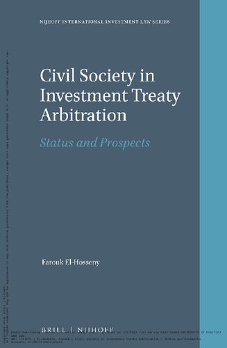 Civil Society in Investment Treaty Arbitration (Nijhoff International Investment Law)
