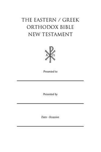 EOB: The Eastern Greek Orthodox New Testament: Based on the Patriarchal Text of 1904 with extensive variants