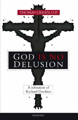 God is No Delusion: A Refutation of Richard Dawkins