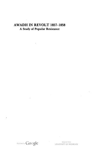 Awadh in Revolt, 1857-1858