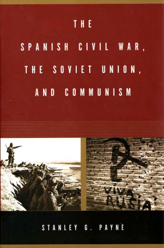 The Spanish Civil War, The Soviet Union, and Communism