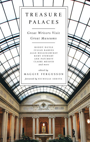 Treasure palaces : great writers visit great museums