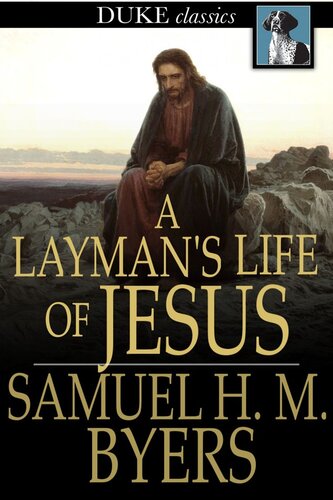 A layman's life of Jesus