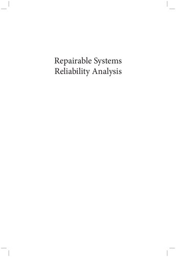 Repairable Systems Reliability Analysis: A Comprehensive Framework (Performability Engineering Series)