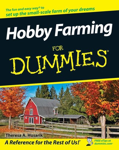 Hobby Farming For Dummies®