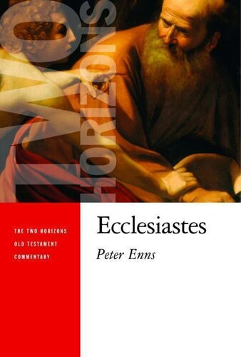 Ecclesiastes (THOTC) (Two Horizons Old Testament Commentary (THOTC))