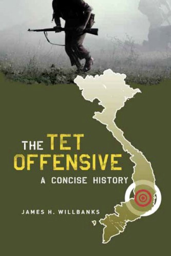 The Tet Offensive: A Concise History