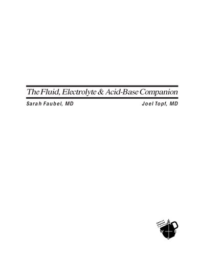 The Fluid, Electrolyte And Acid-base Companion