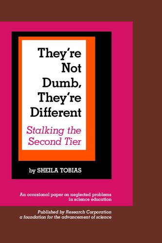 They're Not Dumb, They're Different: Stalking the Second Tier (Occasional Paper on Neglected Problems in Science Education)