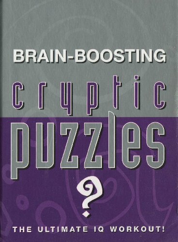 Brain-Boosting Cryptic Puzzles: The Ultimate IQ Workout