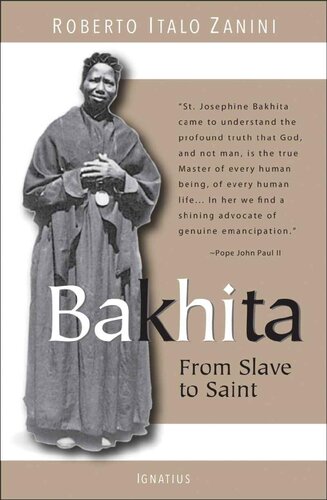 Bakhita : from slave to saint