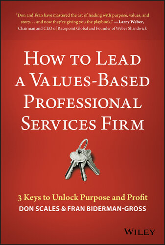 How to Lead a Values-Based Professional Services Firm: 3 Keys to Unlock Purpose and Profit