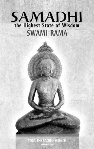 Samadhi the Highest State of Wisdom: Yoga the Sacred Science Volume One: 1